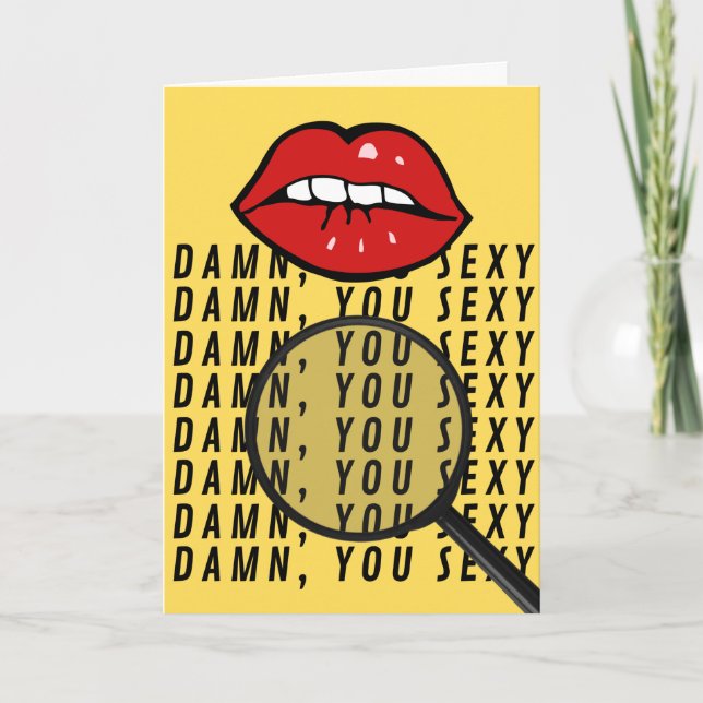 D*mn You Sexy - Find the Lie Greeting Card (Front)