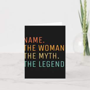D Name The Woman The Myth The Legend  Card