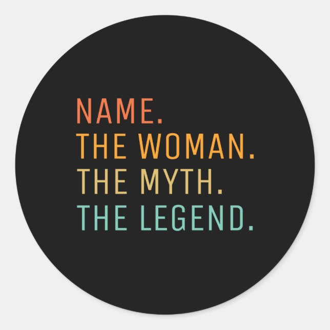 D Name The Woman The Myth The Legend T Shirt  Classic Round Sticker (Front)