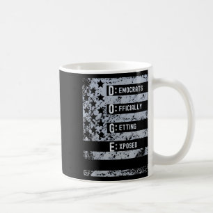 D.o.g.e. Democrats Officially Getting Exposed Us F Coffee Mug