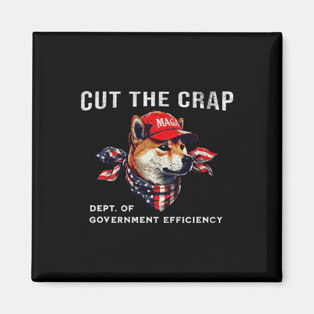 D.o.g.e. Dept Of Government Efficiency Cut The Cra Magnet (Front)
