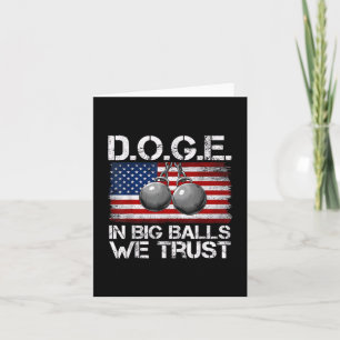 D.o.g.e. In Big We Trust Funny Trump Us Flag Retro Card