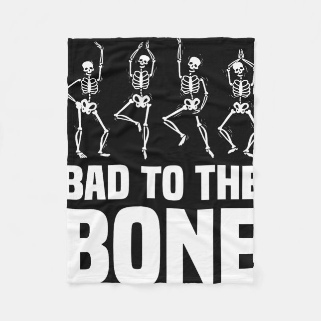 D To The Bone Skeleton Funny Halloween Skeleton  Fleece Blanket (Front)