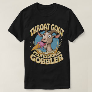 DA10-Embarrassing Throat Goat Inappropriate Humour T-Shirt