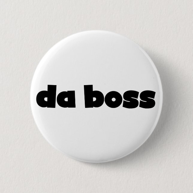Da Boss 2 Inch Round Button (Front)