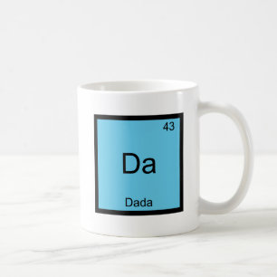 Da - Dada Funny Chemistry Element Symbol T-Shirt Coffee Mug