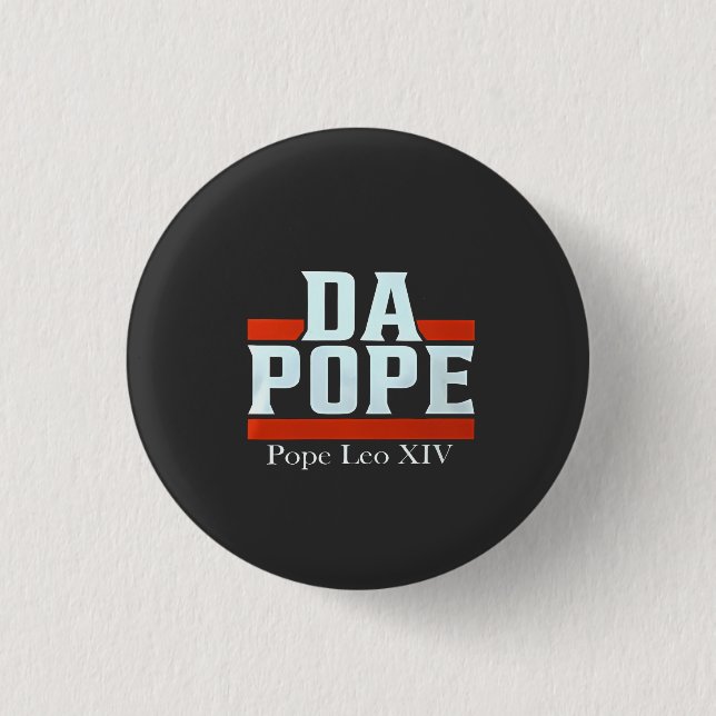 Da Pope From America Chicago Pope Leo XIV Provost  1 Inch Round Button (Front)