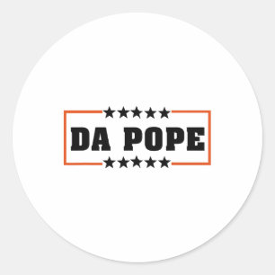 Da Pope From America Chicago Pope Leo Xiv Provost  Classic Round Sticker