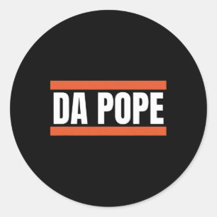 Da Pope From America Chicago Pope Leo Xiv Provost  Classic Round Sticker