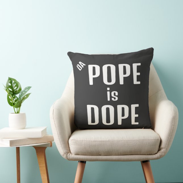 DA Pope is Dope Throw Pillow (Chair)