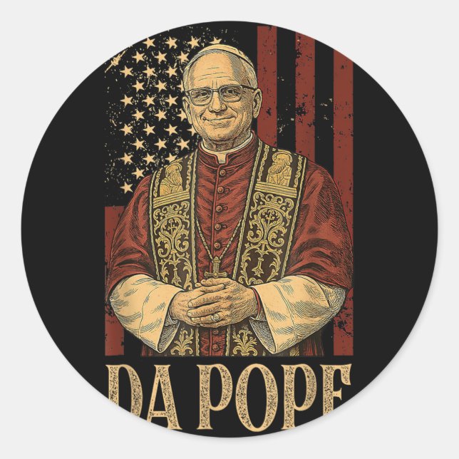Da Pope Leo Xiv New Pope Funny Humour Men Women  Classic Round Sticker (Front)