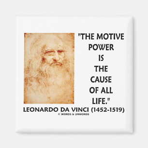 da Vinci Motive Power Is The Cause Of All Life Magnet