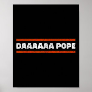 Daaaaaa Pope - Funny Habemus Papam Leo Xiv Chicago Poster