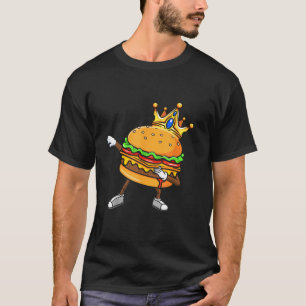 Dabbin King Of Burgers Burger Dab Dancing Men Wome T-Shirt