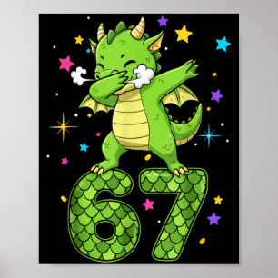Dabbing 67 Dragon 67 Funny Six Seven Gen Z Slang M Poster