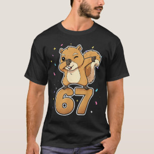 Dabbing 67 Squirrel 67 Funny Six Seven Gen Z Slang T-Shirt