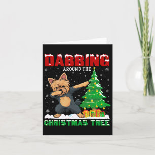 Dabbing Around The Christmas Tree Yorkie Dog Xmas  Card