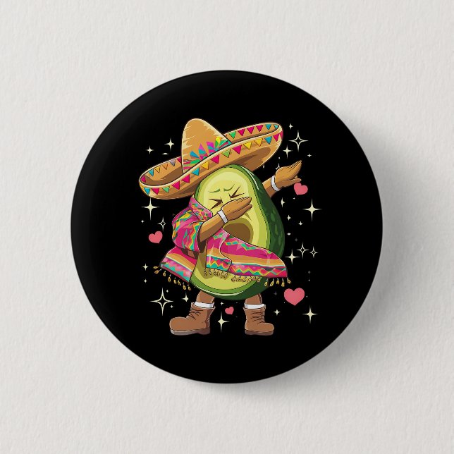 Dabbing Avocado Cinco De Mayo Funny Mexican Poncho 2 Inch Round Button (Front)