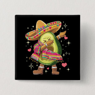 Dabbing Avocado Cinco De Mayo Funny Mexican Poncho 2 Inch Square Button