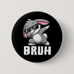 Dabbing Bunny Bruh Meme Easter Day Dab Bunny Teens 2 Inch Round Button