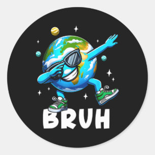 Dabbing Earth Day 2025 Bruh Funny Meme Saying Kids Classic Round Sticker