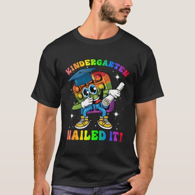 Dabbing Fidget Toy Kindergarten Nailed It Graduati T-Shirt (Front)