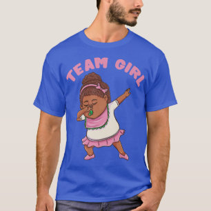 Dabbing Girl Gender Reveal Team Girl T-Shirt