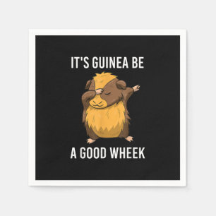 Dabbing Guinea Pig Its Guinea Be A Good Wheek Napkin