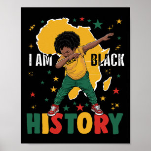 Dabbing I Am Black History Kids Boys Men Black His Poster