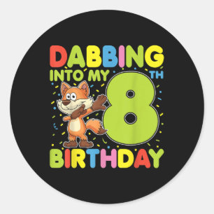 Dabbing Into My 8th Birthday Fox Eight Years Old B Classic Round Sticker