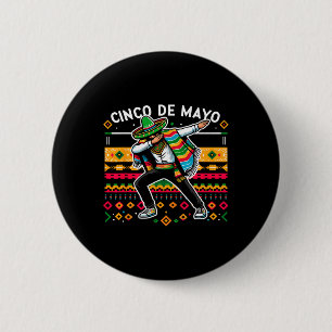 Dabbing Mexican Poncho Cinco De Mayo Fiesta 4 2 Inch Round Button
