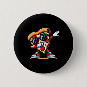 Dabbing Pizza Pizza Dancing Pizza Love Birthday Pa 2 Inch Round Button