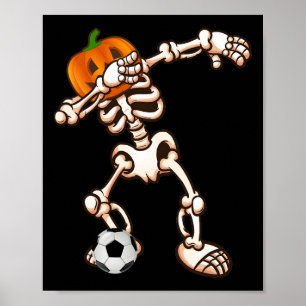 Dabbing Pumpkin Skeleton Soccer Halloween Costume Poster