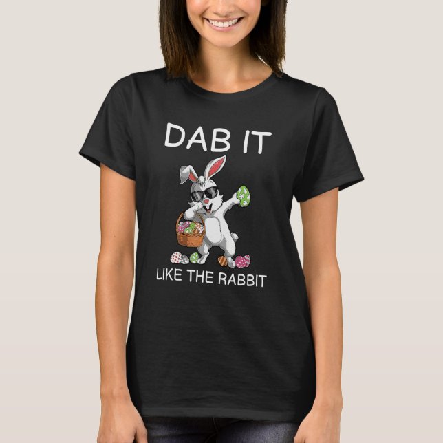 Dabbing Rabbit Easter Day Eggs Happy Easter Bunny T-Shirt (Front)