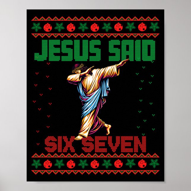 Dabbing Santa Says Six Seven 67 Meme Ugly Christma Poster (Front)