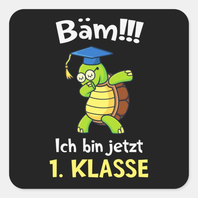 Dabbing Schildkröte 1. Klasee Schulanfang Kinder Square Sticker (Front)