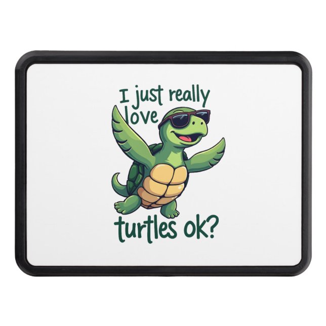Dabbing Sea Turtle I Just Really Love Turtles Ok_  Trailer Hitch Cover (Front)
