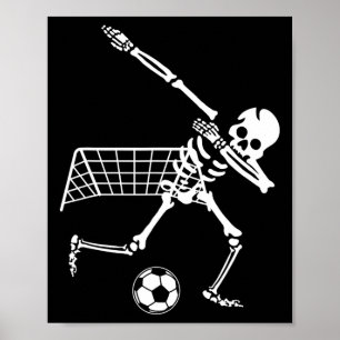 Dabbing Skeleton Soccer Humor Funny Halloween Gift Poster