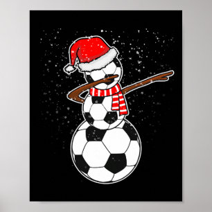 Dabbing Snowman Soccer  Poster