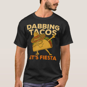 Dabbing Taco Let's Fiesta Funny Cinco De Mayo T-Shirt