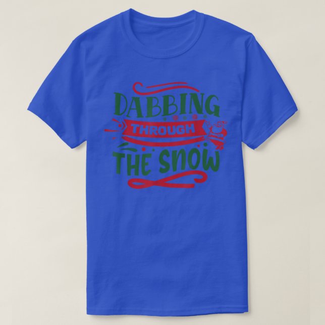 Dabbing Through The Snow Funny Christmas T-Shirt (Design Front)