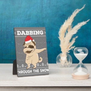 Dabbing Through The Snow Pug Ugly Christmas Sweate Plaque
