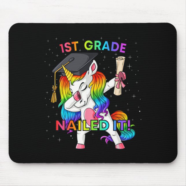 Dabbing Unicorn 1st Grade Nailed It Graduation Gir Mouse Pad (Front)
