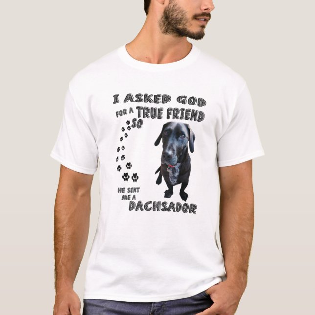 Dachsador Quote Mom, Weinerdor Dad, Dachshund Lab T-Shirt (Front)