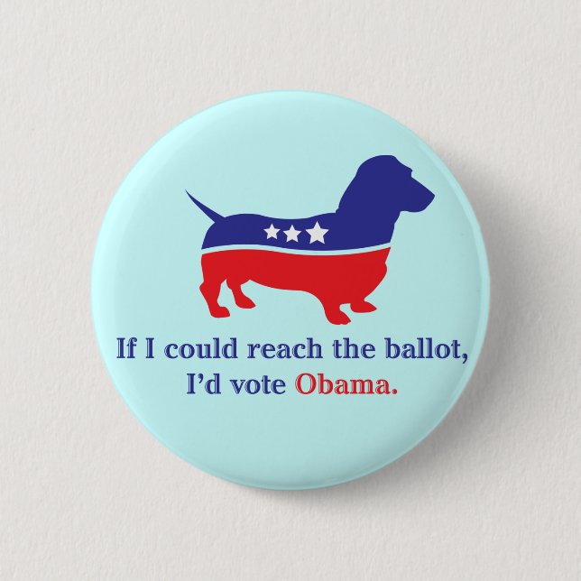 Dachshund 4 Obama 2 Inch Round Button (Front)