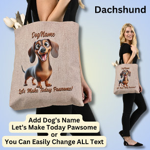 Dachshund - Add Dog's Name, Change Text Tote Bag