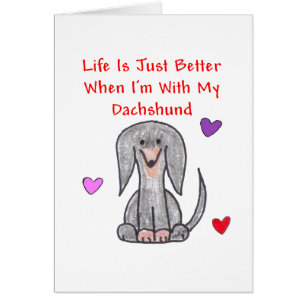 Dachshund Black Life Is Just Better Card
