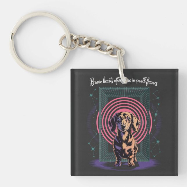 Dachshund Brave Hearts Often Come In Small Frames Keychain (Front)