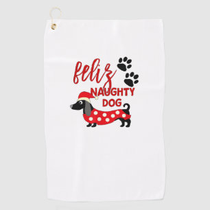 Dachshund Christmas Shirt _ Funny Feliz Naughty Do Golf Towel