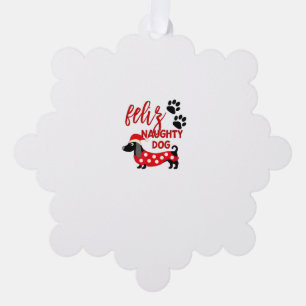Dachshund Christmas Shirt _ Funny Feliz Naughty Do Ornament Card